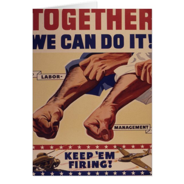 Tillsammans kan vi göra det WWII-propaganda Hälsningskort (Framsidan)