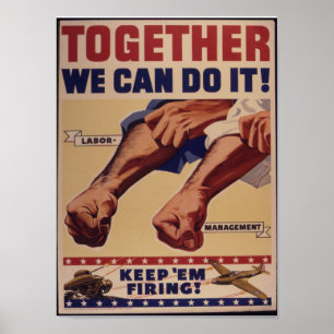 Tillsammans kan vi göra det WWII-propaganda Poster
