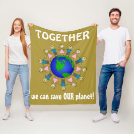Tillsammans kan vi spara vår planets klumpmeddelan fleecefilt