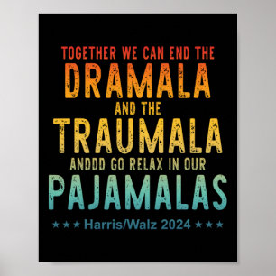 Tillsammans kan vi stoppa Dramala och Traumala A Poster
