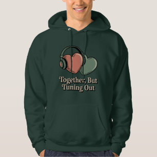 Tillsammans, men stänga av Humor för relationsst Hoodie