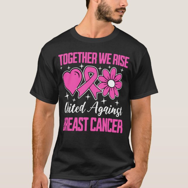 Tillsammans Stiga upp vi ett enat mot bröstcancer T Shirt (Framsida)