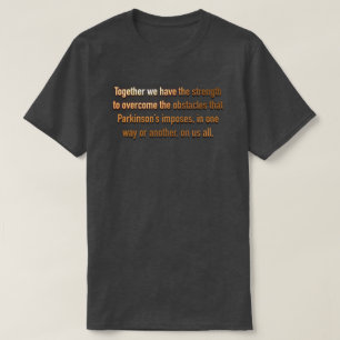 Tillsammans styrka mot Parkinsons T Shirt
