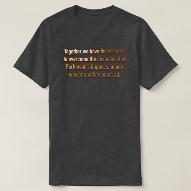 Tillsammans styrka mot Parkinsons T Shirt (Design framsida)