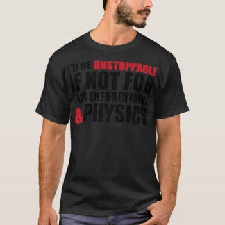Tillsatta lagar och fysik t shirt