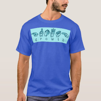 Tillväxt T Shirt