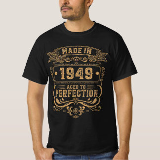 Tillverkad 1949 Åldrad till Perfektion Herr Födels T Shirt