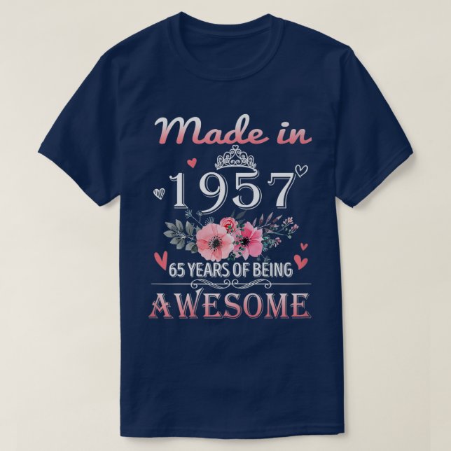 Tillverkad 1957 Blommigt 65 år gammal 65e födelsed T Shirt (Design framsida)