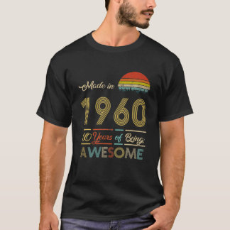 Tillverkad 1960 60 år av Fantastisk födelsedag VI T Shirt