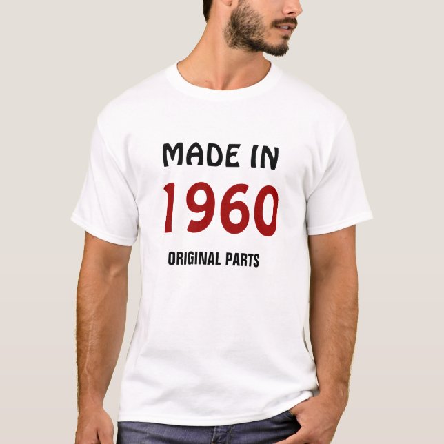 "Tillverkad 1960, originaldelar" t-shirt (Framsida)