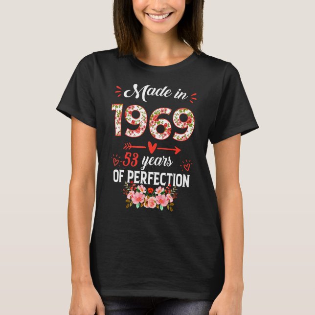 Tillverkad 1969 Blommigt 53 år gammal 53:e födelse T Shirt (Framsida)