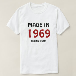 Tillverkad 1969, Originaldelar T Shirt