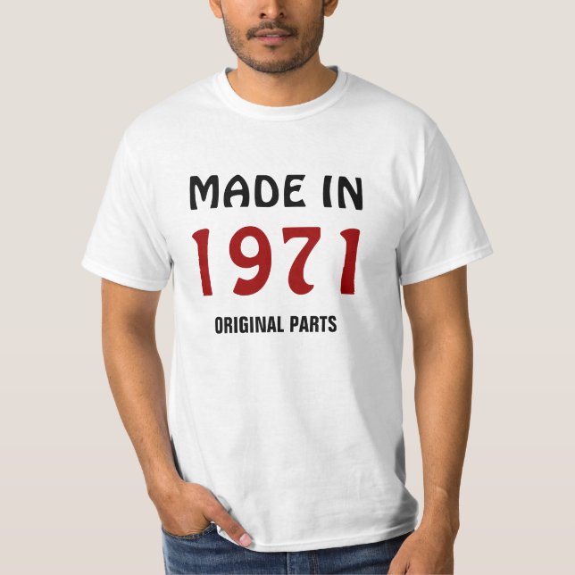 Tillverkad 1971, Originaldelar T Shirt (Framsida)