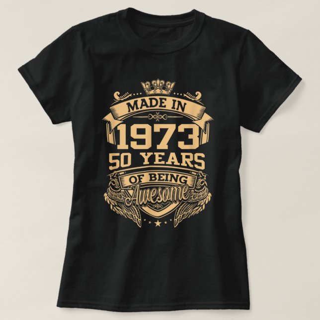 Tillverkad 1973 50 år av 50 år av Fantastisk T Shirt (Design framsida)