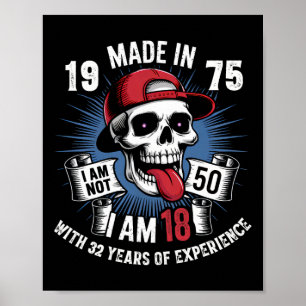 Tillverkad 1975 Jag är inte 50 Jag är 18 med 32 år Poster