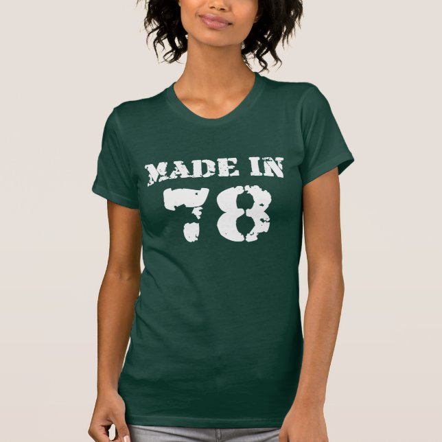 Tillverkad 1978 Shirt Tee Shirt (Framsida)