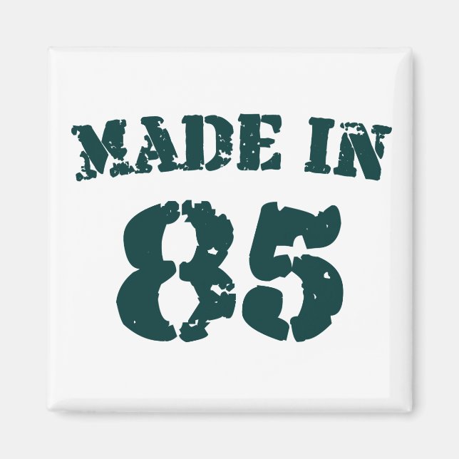 Tillverkad 1985 magnet (Framsidan)