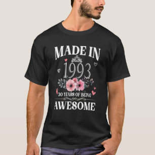 Tillverkad 1993 Blommigt 30 år gammal 30års födels T Shirt