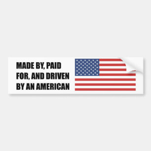 Tillverkad av Amerikanska pengar och Körs av en Am Bildekal