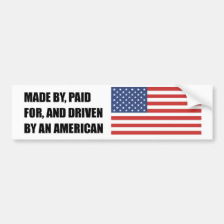 Tillverkad av Amerikanska pengar och Körs av en Am Bildekal