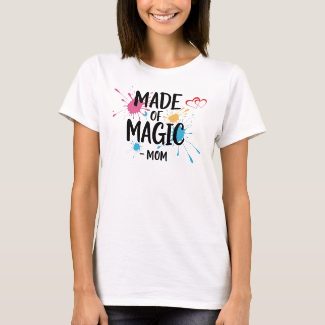 Tillverkad av Magic Mamma T-shirt (Framsida)