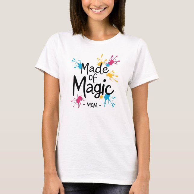 Tillverkad av Magic Mamma" T-shirt (Framsida)