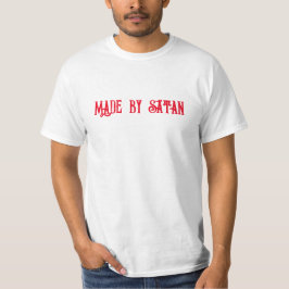 Tillverkad av Satan T Shirt