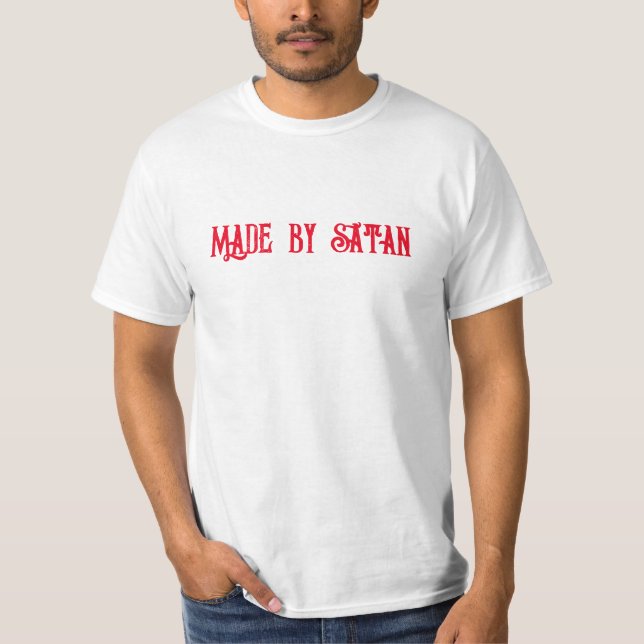 Tillverkad av Satan T Shirt (Framsida)