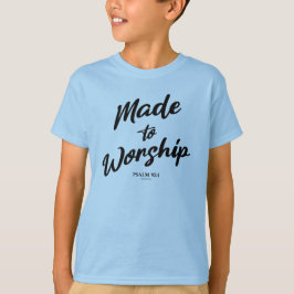 Tillverkad för att tillbe Psalm 95:1 T Shirt