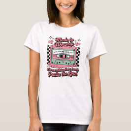 Tillverkad För Att Tillbe Tro Lovsång T Shirt