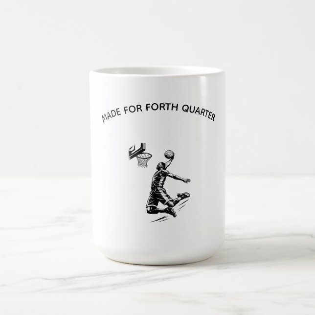 Tillverkad för fjärde kvart Shirt-Basketspelare Kaffemugg (Center)