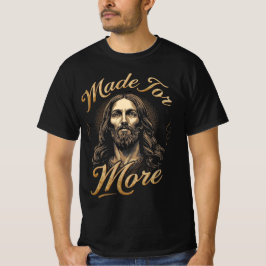 Tillverkad för mer guldtryckt Jesus-grafik T Shirt