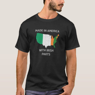 Tillverkad i Amerika med Irish Parts Ireland och U T Shirt