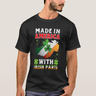 Tillverkad i Amerika med irländska reservdelar, ir T Shirt