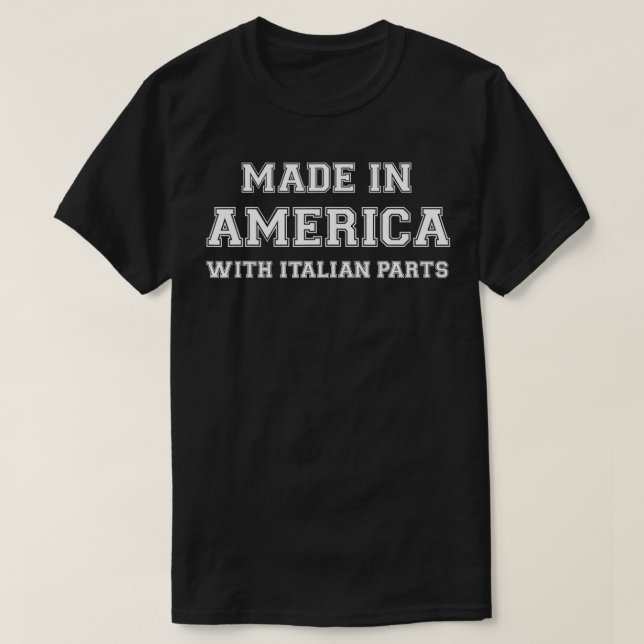 TILLVERKAD I AMERIKA MED ITALIENSKA DELARNA Italie T Shirt (Design framsida)
