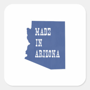 Tillverkad i Arizona Fyrkantigt Klistermärke