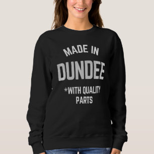 Tillverkad i Dundee Slogan, född i Dundee T Shirt