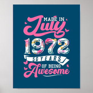 Tillverkad i juli 1972 Blommigt 50 år gammal 50 år Poster