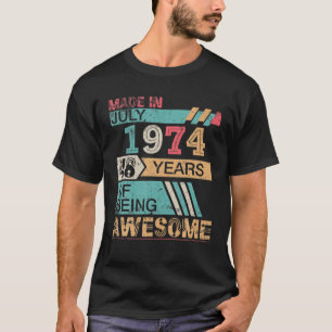 Tillverkad i juli 1974 Grattis på födelsedagen 48 T Shirt