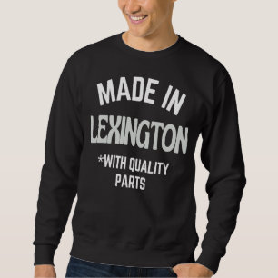 Tillverkad i Lexington Slogan, född i Lexington Lång Ärmad Tröja