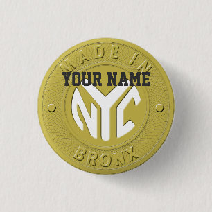 Tillverkad i New York Bronx Knapp