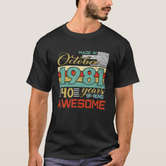 Tillverkad i oktober 1981, 40 år av Fantastisk Bir T Shirt