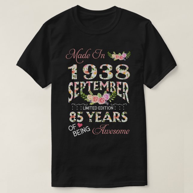 Tillverkad i september 1938 Blommigt 85 år gammal  T Shirt (Design framsida)
