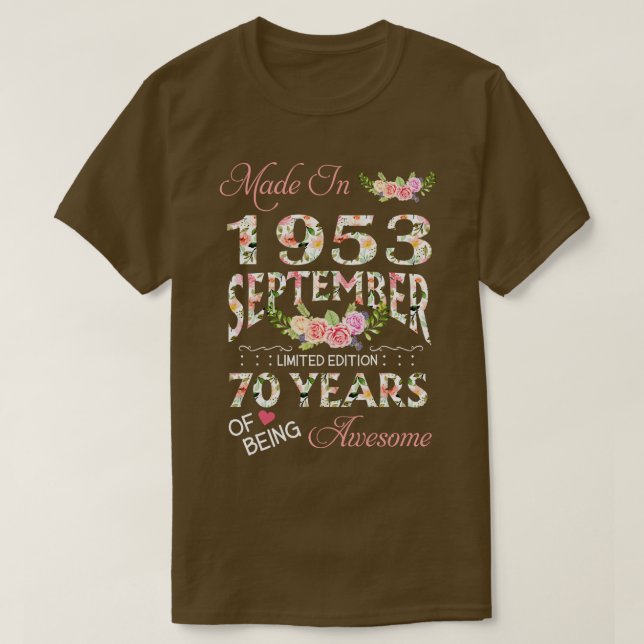 Tillverkad i september 1953 Blommigt 70 år gammal  T Shirt (Design framsida)