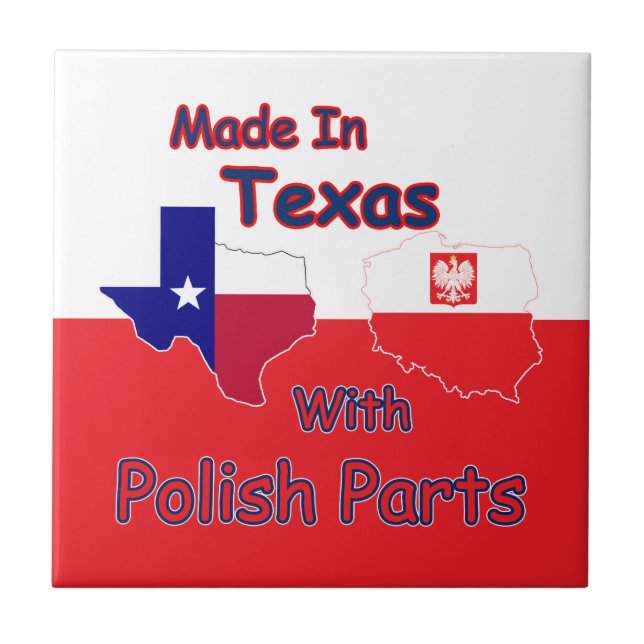 Tillverkad i Texas med polska delar Kakelplatta (Framsidan)