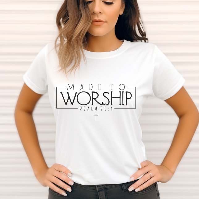 Tillverkad på Worship-Psalm 95:1 Quote-Christian F T Shirt (Skapare uppladdad)