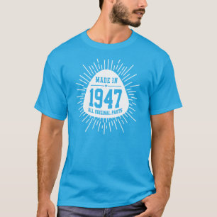 Tillverkade 1947 alla originaldelar tee shirt