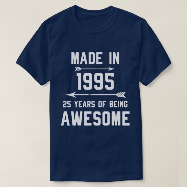 Tillverkade 1995 25 år av Fantastisk Gift Manar Wo T Shirt (Design framsida)