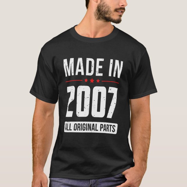 Tillverkade 2007 alla originaldelar som föddes und t shirt (Framsida)