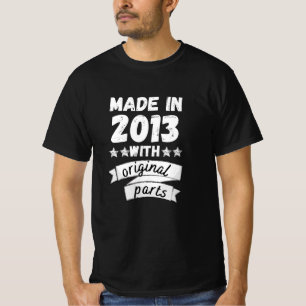tillverkade 2013 med originaldelar, t shirt